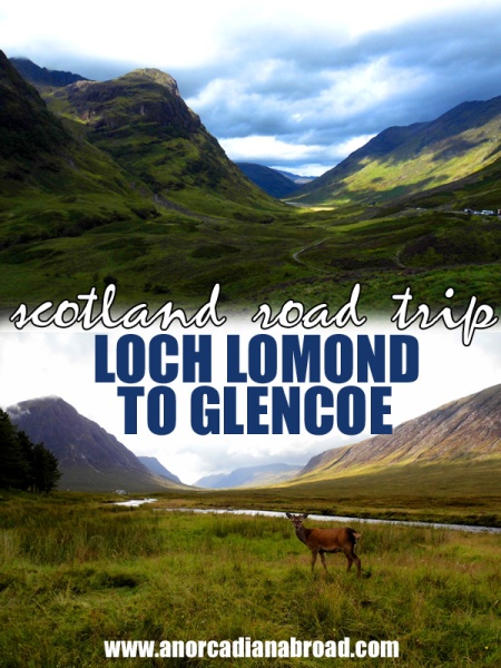Scotland Road Trip: Loch Lomond To Glencoe, the best views, amazing pubs and camping among the deer!