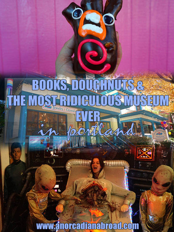 Books, Doughnuts & The Most Ridiculous Museum Ever in Portland, Oregon