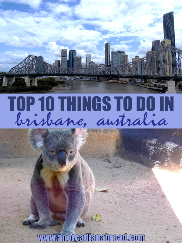 Top 10 Things To Do In Brisbane, Australia